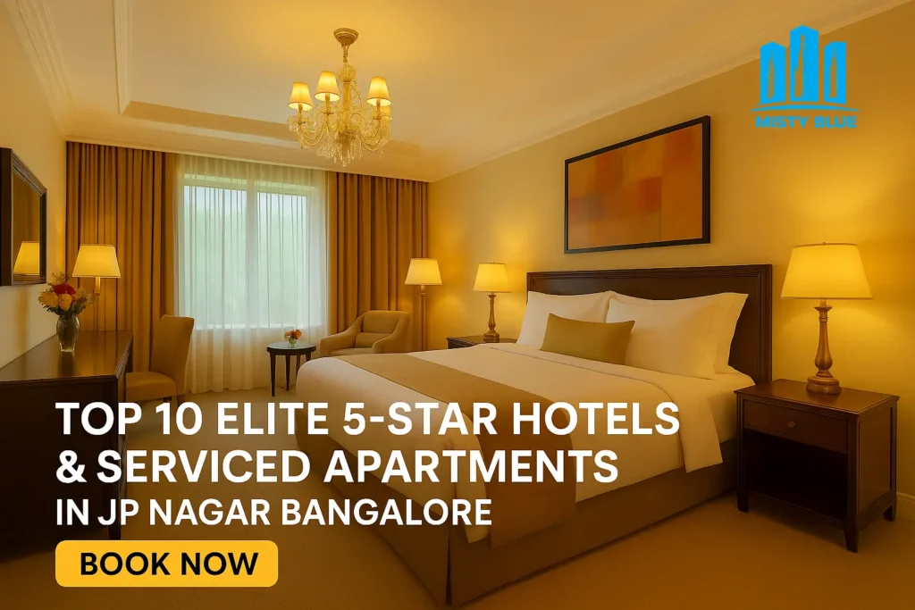 Top 10 Exquisite 5 Star Hotels in JP Nagar Bangalore