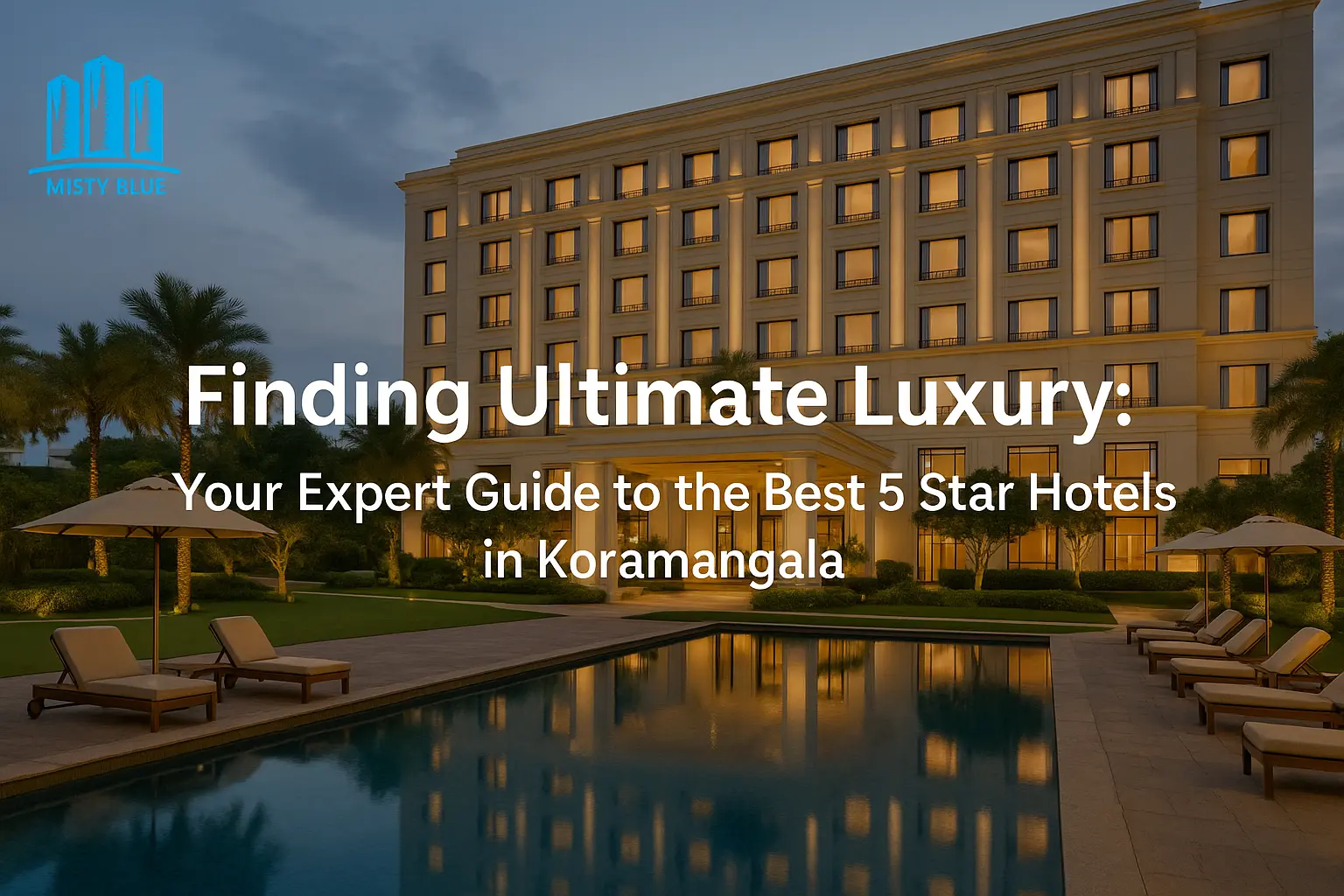 5 Star Hotels in Koramangala Bangalore
